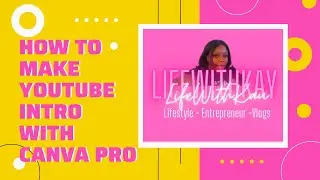 TUTORIAL ON HOW TO MAKE YOUTUBE INTRO WITH CANVA !!
