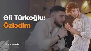 Əli T&uuml;rkoğlu: &Ouml;zlədim - Sol Akustik / Space TV