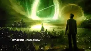 Sylence - Far Away [HQ Original]