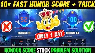How To Increase Honor Score In Free Fire 2026 | After Ob52 Update Honor Score 10&times; Fast Plus Trick