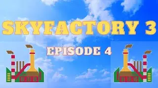 FLUX NETWORK & MYSTICAL AGRICULTURE | Skyfactory 3 Episode 4