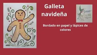 Galleta navideña con BORDADO EN PAPEL y lápices de colores