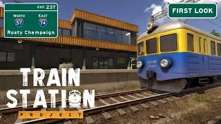 Train Station Project Demo First Look - A Very Fun Station Management Experience!  Episode 1