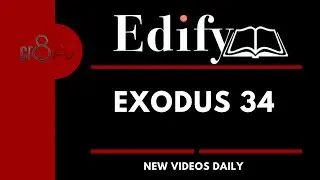 EDIFY - EXODUS SERIES - EXODUS 34
