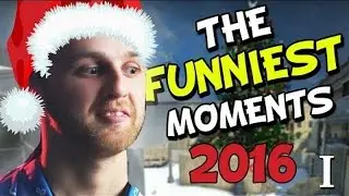 CS:GO - The FUNNIEST MOMENTS of 2016. Part 1