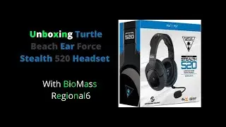 Unboxing Turtle Beach Ear Force Stealth 520 Headset