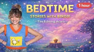 Bedtime Stories with Birdie | Nutmeg The Squirrel - The Case of the Echoing Acorn 🐿️📚🌰🪄