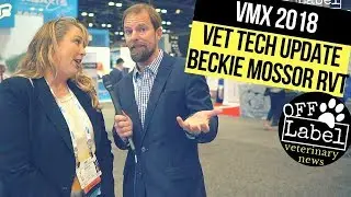 Vet Tech Update with Beckie Mossor RVT VMX2018