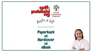 Paperback vs. Hardcover vs. eBook &ndash; Which Format Fits Your Book Best