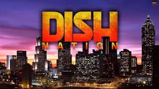 What Is Dish Nation?