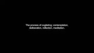 cogitation video Dictionary meaning and pronunciation