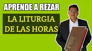 Cómo rezar la Liturgia de las Horas para los Fieles?