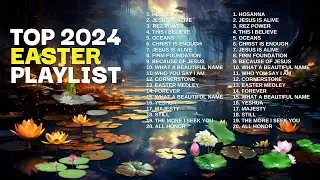 Top Easter Playlist 2024 | Top Easter Songs Playlist | Easter Songs Medley 2024 | SongsOnTheGoTV