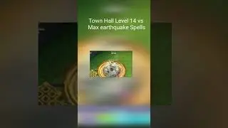 Town Hall Level 14 Max Vs Max earthquake Spells| How Much Required To Destroy??.