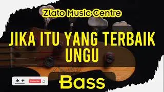 Jika Itu Yang Terbaik - Ungu No Bass