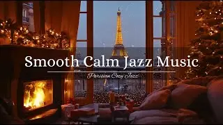 Jazz & City Lights &ndash; Smooth Music for a Late-Night Drive Through Paris | Parisian Cozy Jazz