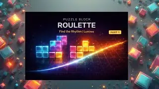 PUZZLE BLOCK ROULETTE (Part 1) &mdash; Find the Rhythm | Lumines
