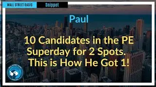 10 Candidates in the PE Superday for 2 Spots.&nbsp; This is How He Got 1! | Episode 108 Highlights