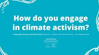How do you engage in climate activism?