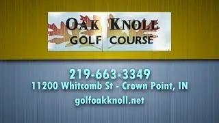 Oak Knoll Golf Course - REVIEWS - Northwest Indiana Golf Reviews