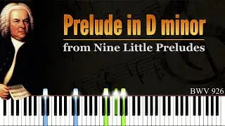 Prelude in D minor: BWV 926 - Bach | Piano Tutorial | Synthesia | How to play