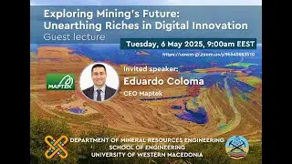 Guest lecture: Exploring Mining's Future: Unearthing Riches in Digital Innovation
