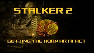 S.T.A.L.K.E.R. 2 - How to get the HORN artifact