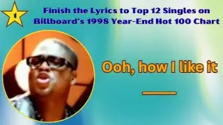 Finish the Lyrics: Billboard&rsquo;s Top 12 Hits of 1998 🎤 | Music Quiz Challenge