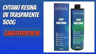 RECENSIONE (2026) : CHTAWJ Resina UV Trasparente 500g. DETTAGLI