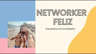 NETWORKER FELIZ + TAREAS