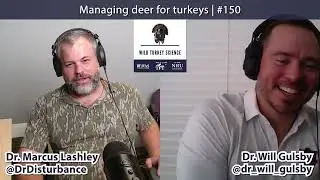 Episode 150--Managing Deer For Turkeys