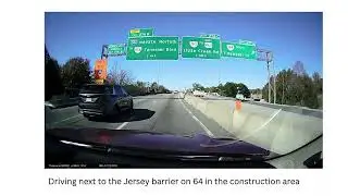 64 toward the HRBT, construction zone; Driving with Miss Cindy driver instruction