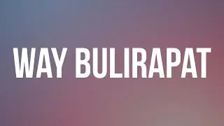 Tausug Song Lyrics : Way Bulirapat