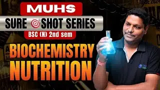 MUHS B.Sc Nursing 2nd Sem | Biochemistry & Nutrition Sure Shot Ques🎯| B.Sc Nursing 2nd Semester Imp