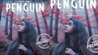 Penguin Movie (2020) Trailer HD (Keerthy Suresh)