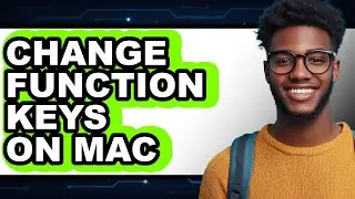 How to Change Function Keys on Mac (updated)