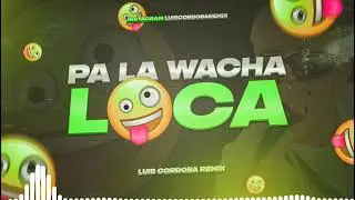 Y PA LA WACHA LOCA ? 😘 Besito en la boca ( Remix ) LUIS CORDOBA REMIX Ft. Salas , Gusty Dj