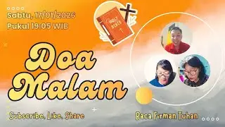 Doa Malam Sabtu, 17/01/2026 Pukul 19:05 WIB