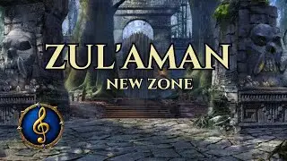 ZUL'AMAN Rework 🛡️Nueva zona | World of Warcraft: Midnight Beta Música