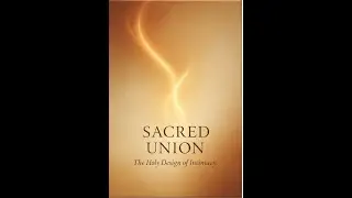 EP 5. Letter of Sacred Union | The Soul, Spirit, and theHoly Design of Intimacy