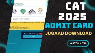 Big Update CAT Exam 2025 Download Your Admit Card By Jugaad | Know Your Slot and Centre