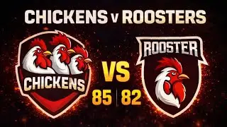 Roosters v Chickens ( Trio Cup )