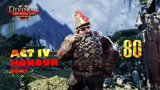 EP 80 | Unhappy Wedding | Act 4 | DOS 2 | Honour Mode | Full Playthrough | Divinity Original Sin 2