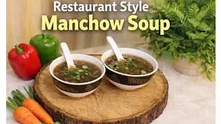 Winter series-Hot & Spicy Manchow Soup | Restaurant Style