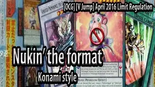 Nukin' the format, Konami style - OCG April 2016 Banlist [V Jump]