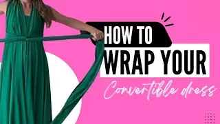 Convertible dress : the EASIEST style (and most flattering)