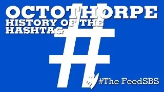 Octothorpe: the history of the hashtag I The Feed