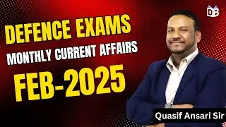 Monthly Current Affairs February 2025 | CDS 2026 | CAPF AC 2026 | NDA 2026