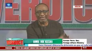 Amb. Joe Keshi Criticises Nigeria's Electoral Procedures |The Verdict|