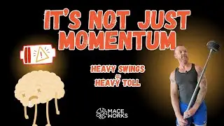Heavy Mace Swings: It&rsquo;s Not Just Momentum